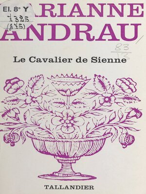 cover image of Le cavalier de Sienne